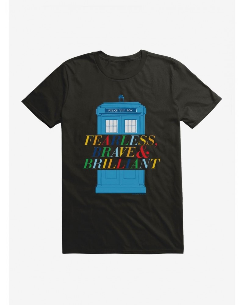 Doctor Who Fearless, Brave And Brilliant Tardis Black T-Shirt $7.65 T-Shirts