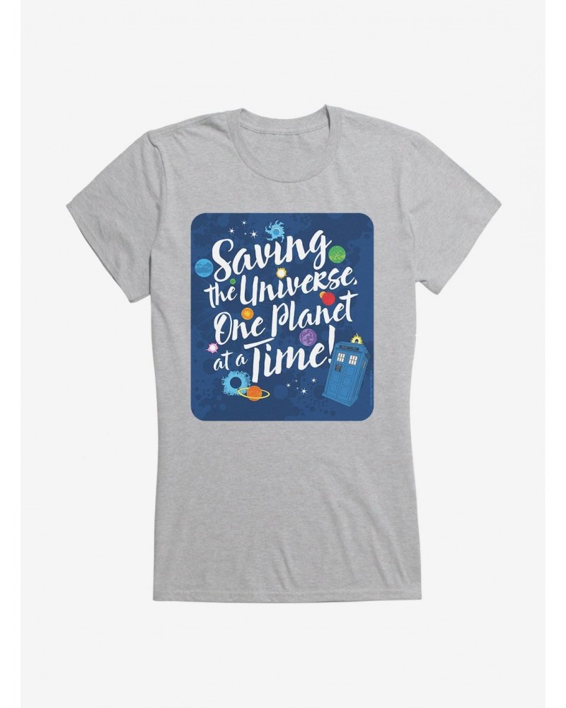 Doctor Who Saving The Universe One Planet At A Time Girls T-Shirt $12.20 T-Shirts