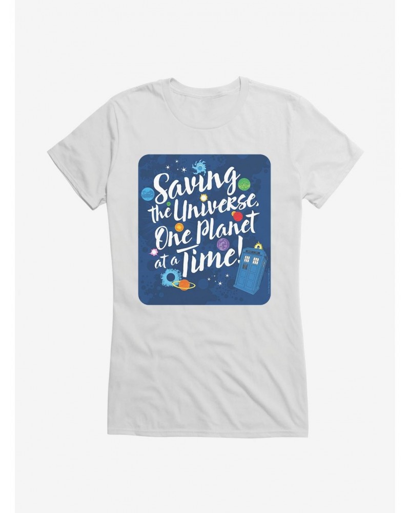 Doctor Who Saving The Universe One Planet At A Time Girls T-Shirt $12.20 T-Shirts