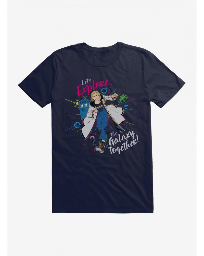 Doctor Who The Thirteenth Doctor Let's Explore The Galaxy Together! T-Shirt $9.80 T-Shirts