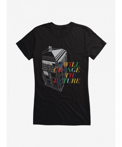 Doctor Who I Will Change The Future Tardis Girls T-Shirt $11.95 T-Shirts