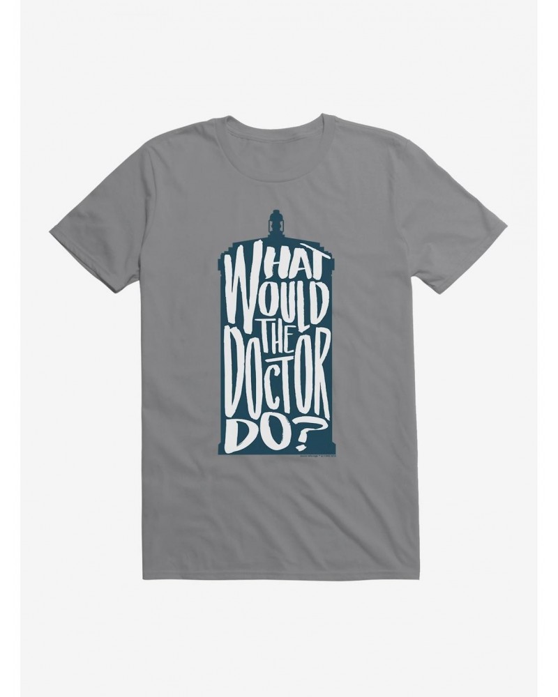 Doctor Who What Would The Doctor Do T-Shirt $7.17 T-Shirts