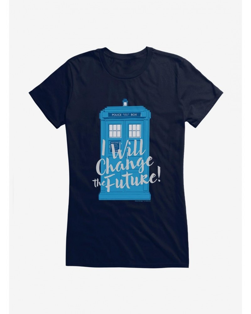 Doctor Who I Will Change The Future Girls T-Shirt $11.95 T-Shirts